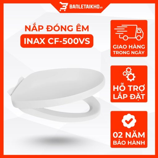 Nắp Bồn Cầu INAX CF-500VS (C-504VAN AC-504VAN AC-700VAN AC-959VAN) Đóng Êm 1 Nắp Bồn Cầu INAX CF-500VS (C-504VAN AC-504VAN AC-700VAN AC-959VAN) Đóng Êm
