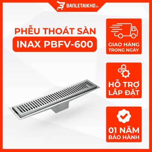 Phễu Thoát Sàn INAX PBFV-600 (PBFV600) Kiểu Dài 1 Phễu Thoát Sàn INAX PBFV-600 (PBFV600) Kiểu Dài