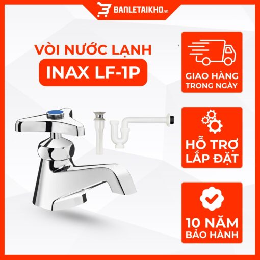 Vòi Chậu Lavabo Nước Lạnh INAX LF-1P (LF1P) Có Kèm Bộ Xả INAX A-325PS