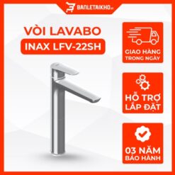 Vòi Lavabo INAX LFV-22SH (LFV22SH) Thân Cao