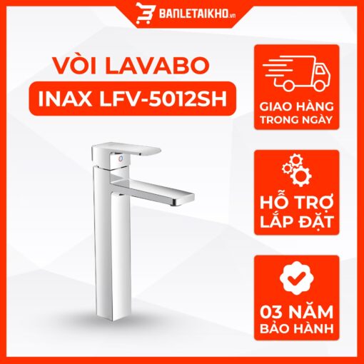 Vòi Lavabo INAX LFV-5012SH (LFV5012SH) Đặt Bàn Nóng Lạnh