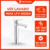 Vòi Lavabo INAX LFV-502SH (LFV502SH) Đặt Bàn Nóng Lạnh 22 Vòi Lavabo INAX LFV-502SH (LFV502SH) Đặt Bàn Nóng Lạnh
