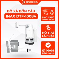 Bộ Xả Bồn Cầu INAX DTF-1008V (DTF1008V) Dùng Cho Bồn Cầu AC-1008VRN