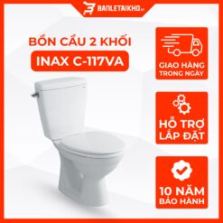 Bồn cầu 2 khối INAX C-117VA là mẫu rẻ tiền nhất - Xả mạnh nhất