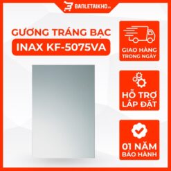 Gương Tráng Bạc INAX KF-5075VA (KF5075VA) Cho Phòng Tắm