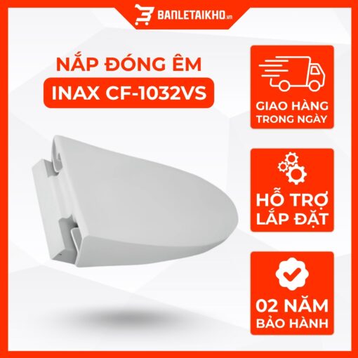 Nắp Bồn Cầu INAX CF-1032VS (AC-1032VN) Đóng Êm