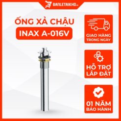 Ống Xả Chậu Có Chặn Nước INAX A-016V (A016V)