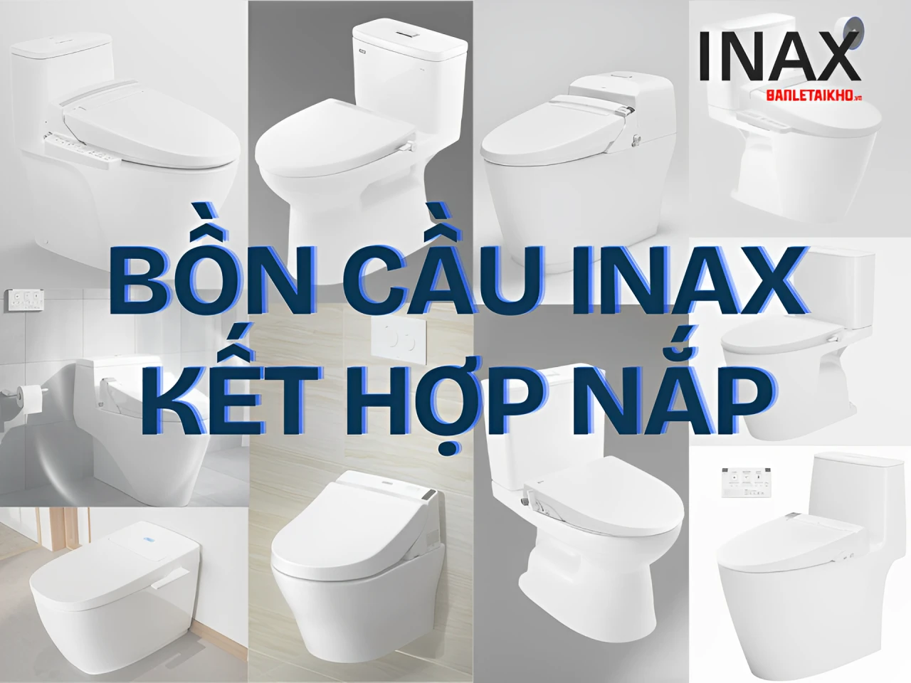 Bồn cầu INAX kết hợp nắp chính hãng