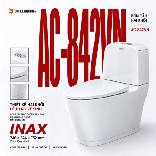 Bồn cầu INAX AC-842VN 2 khối Aqua Ceramic, nắp đóng êm 1 bon-cau-inax-2-khoi-ac-842vn-inax-banletaikho